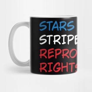 Stars Stripes and Reproductive Rights Mug